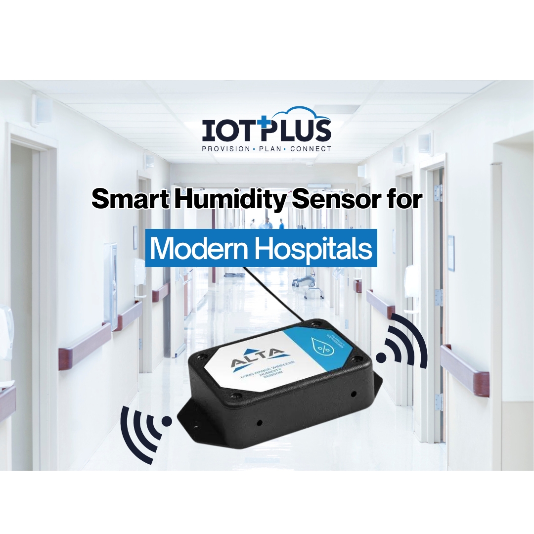 What Is an IoT Humidity Sensor and How It Helps Healthcare Systems